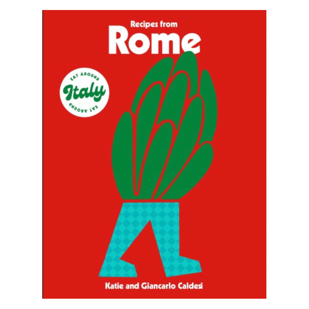 Recipes from Rome [Book]